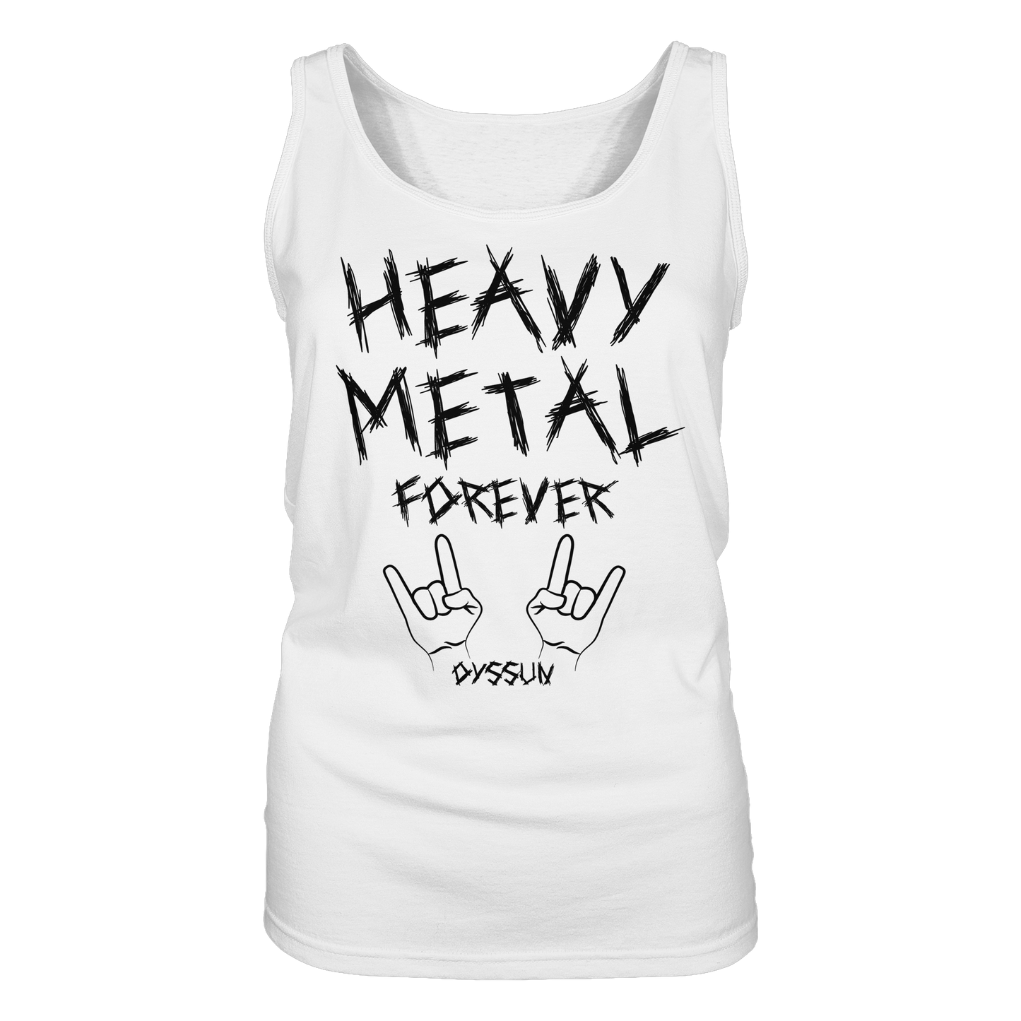 Heavy Metal Forever - Ladies Tank-Top - In 6 Designfarben