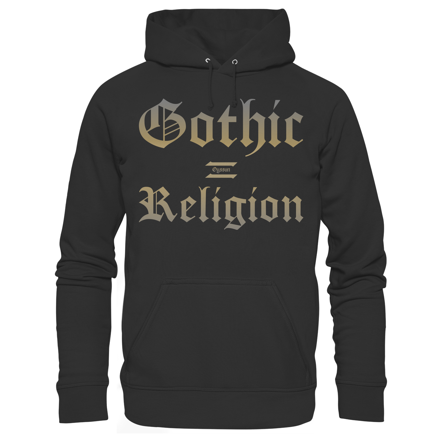 Gothic = Religion - Organic Basic Hoodie - Oyssun