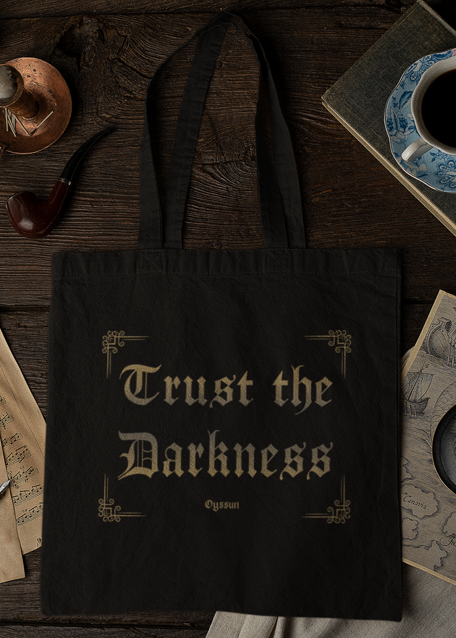 Trust the Darkness - Baumwolltasche - Oyssun
