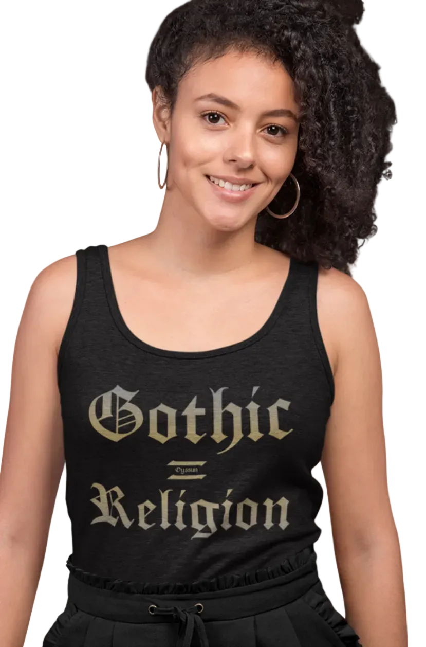 Gothic = Religion - Ladies Tank-Top - Oyssun