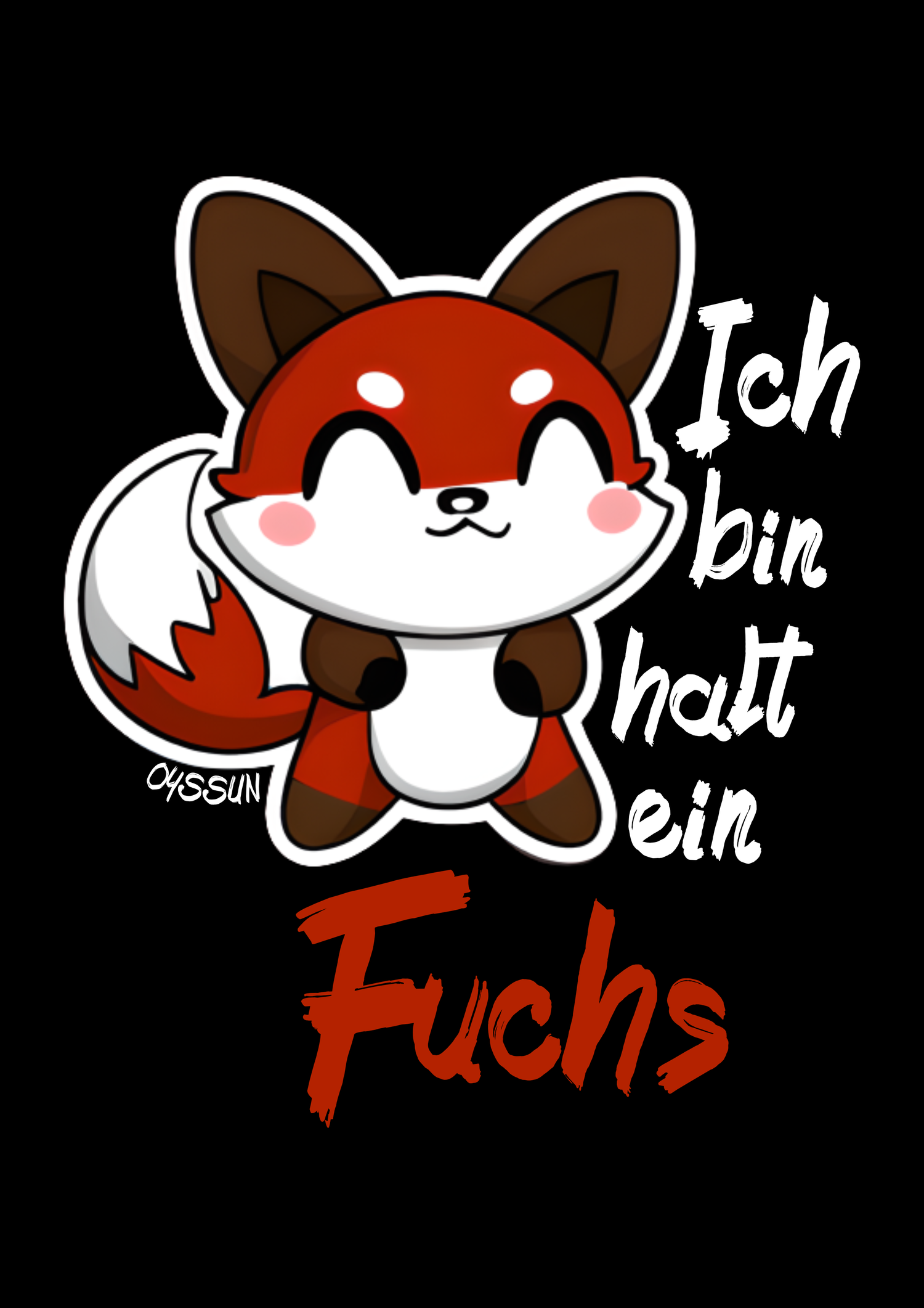 Ich bin halt ein Fuchs