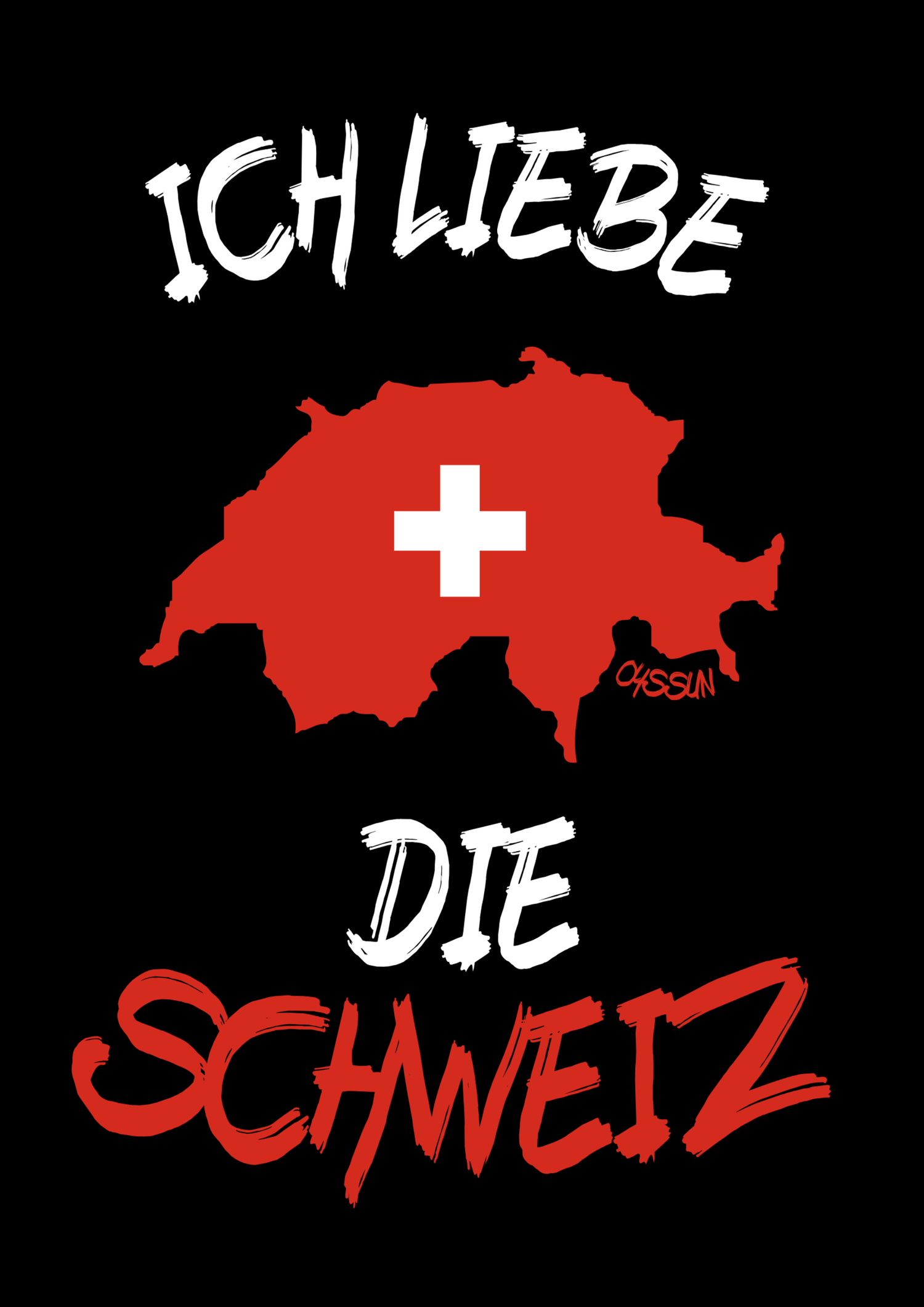 Ich liebe die Schweiz