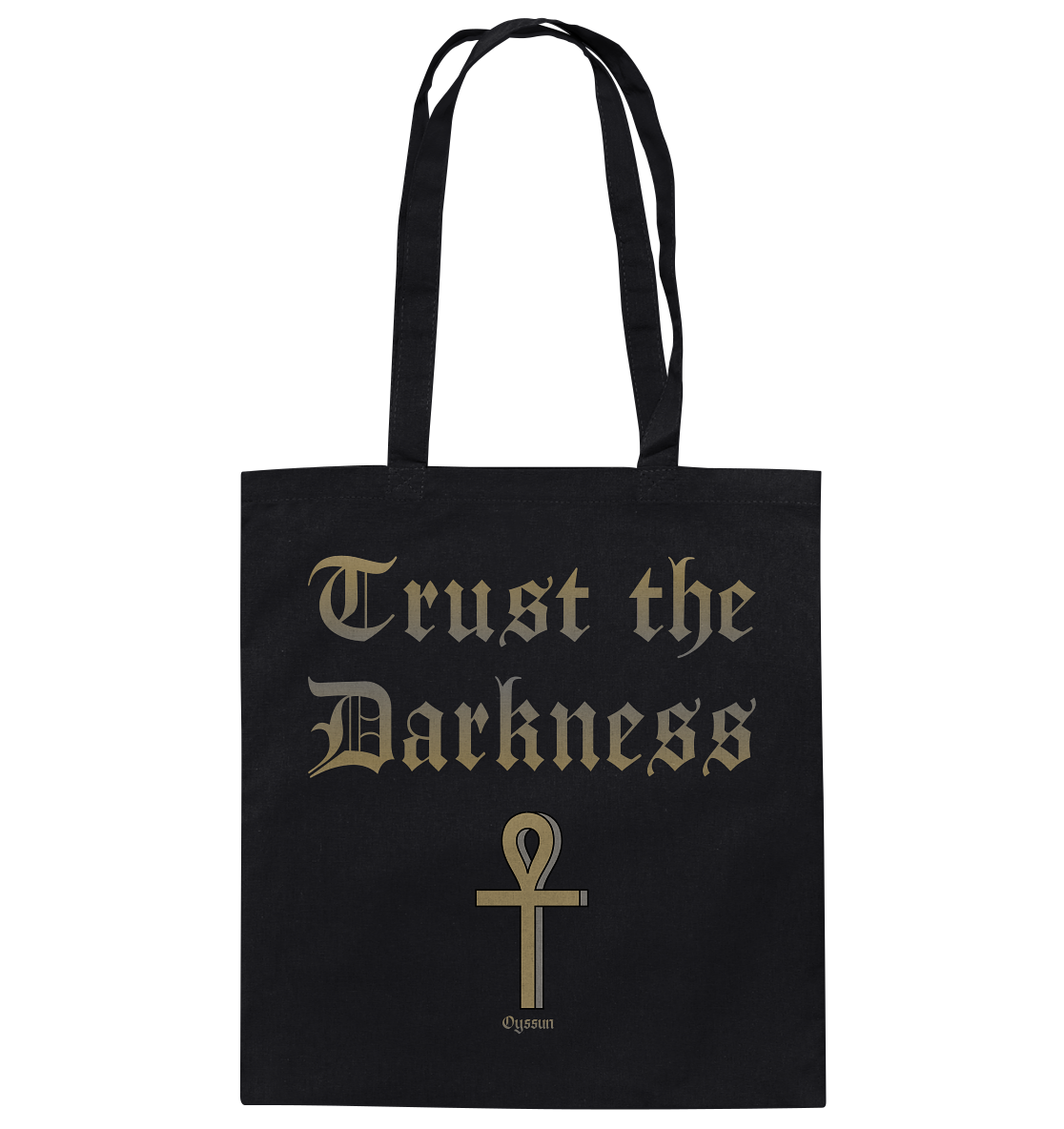 Trust the Darkness - Vertraue der Dunkelheit - Baumwolltasche