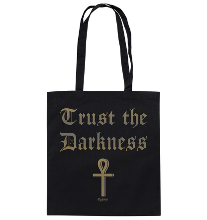 Trust the Darkness - Vertraue der Dunkelheit - Baumwolltasche