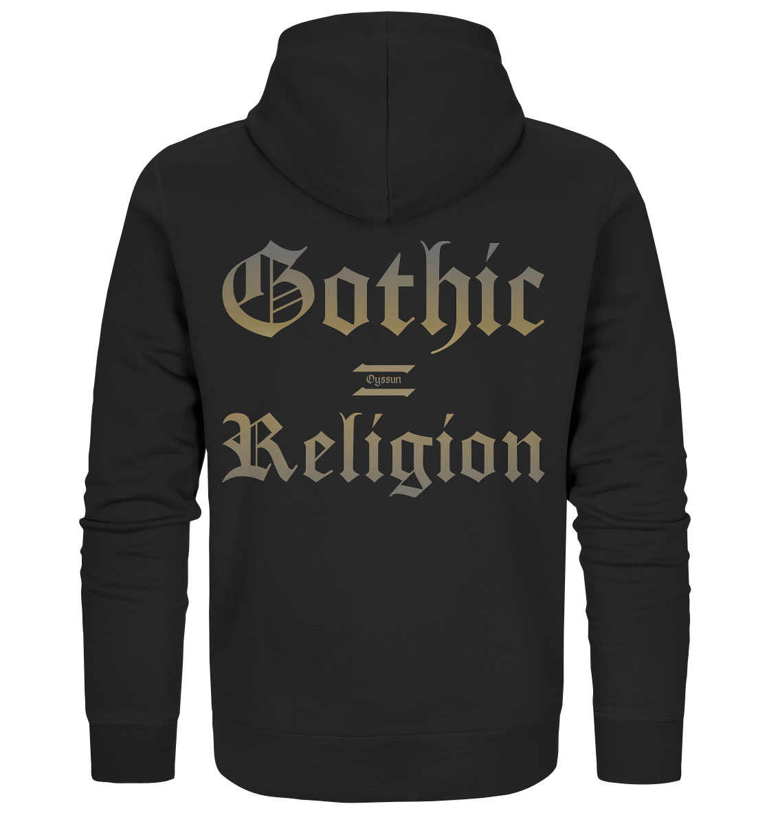 Gothic = Religion  - Organic Zipper