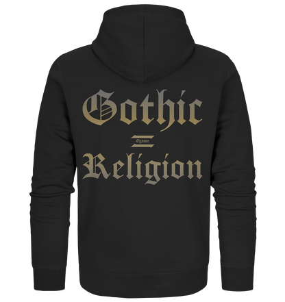 Gothic = Religion  - Organic Zipper