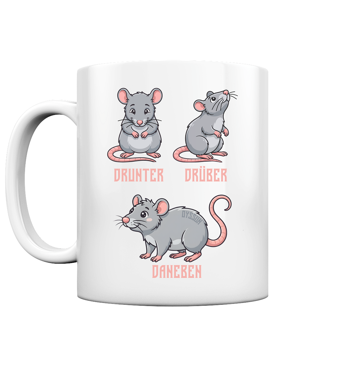 Drunter Drüber Daneben - Tasse