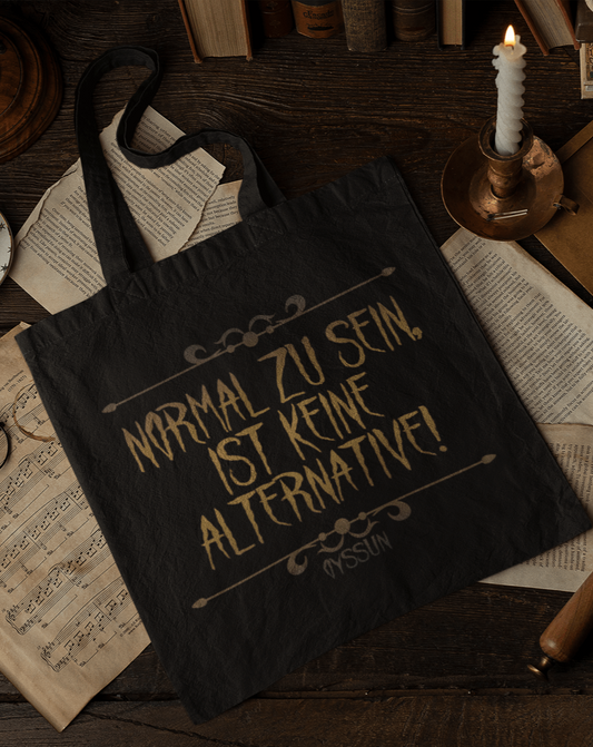 Normal zu sein, ist keine Alternative - Baumwolltasche