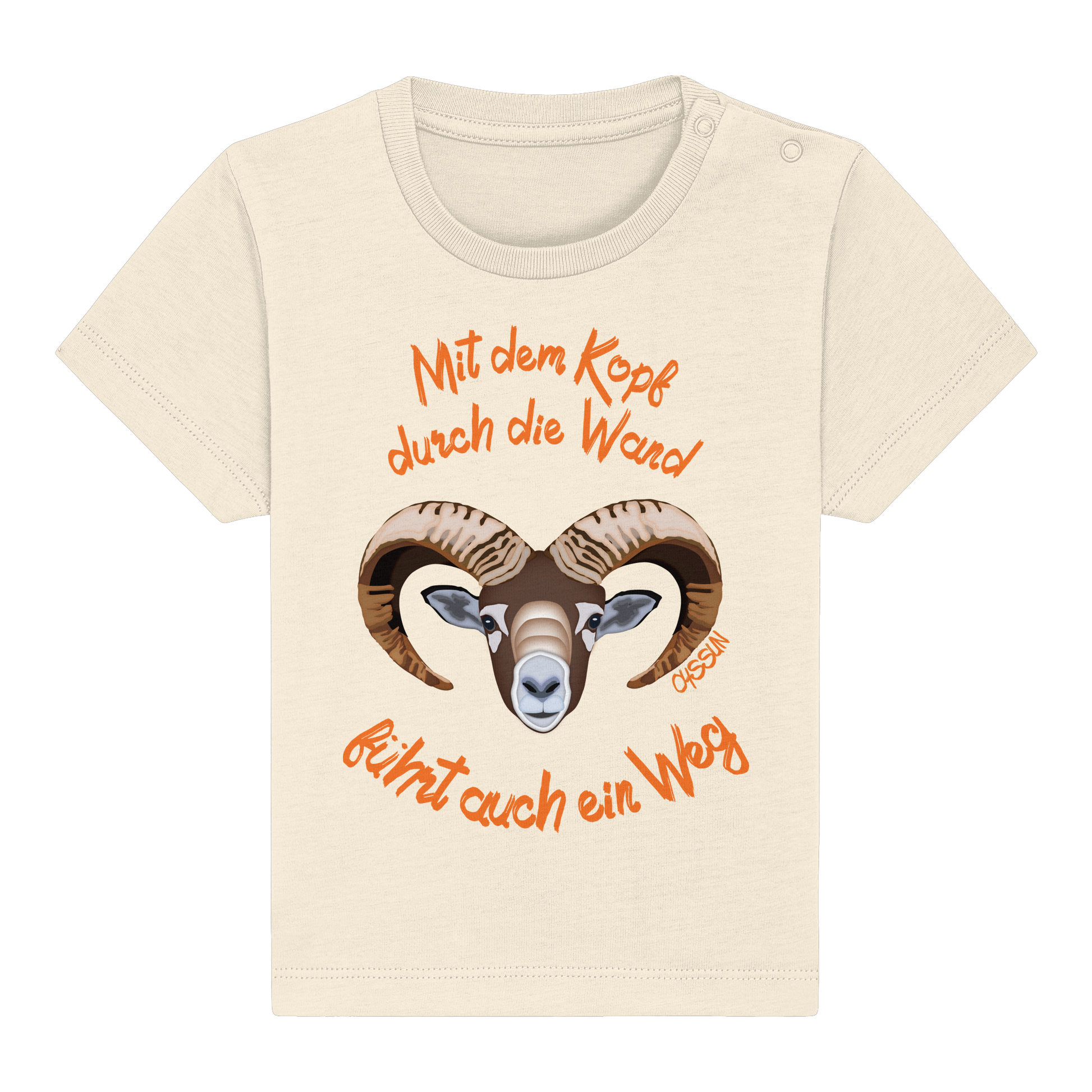 Mit dem Kopf durch die Wand - Führt auch ein Weg - Baby Organic Shirt - Oyssun