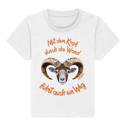 Mit dem Kopf durch die Wand - Führt auch ein Weg - Baby Organic Shirt - Oyssun