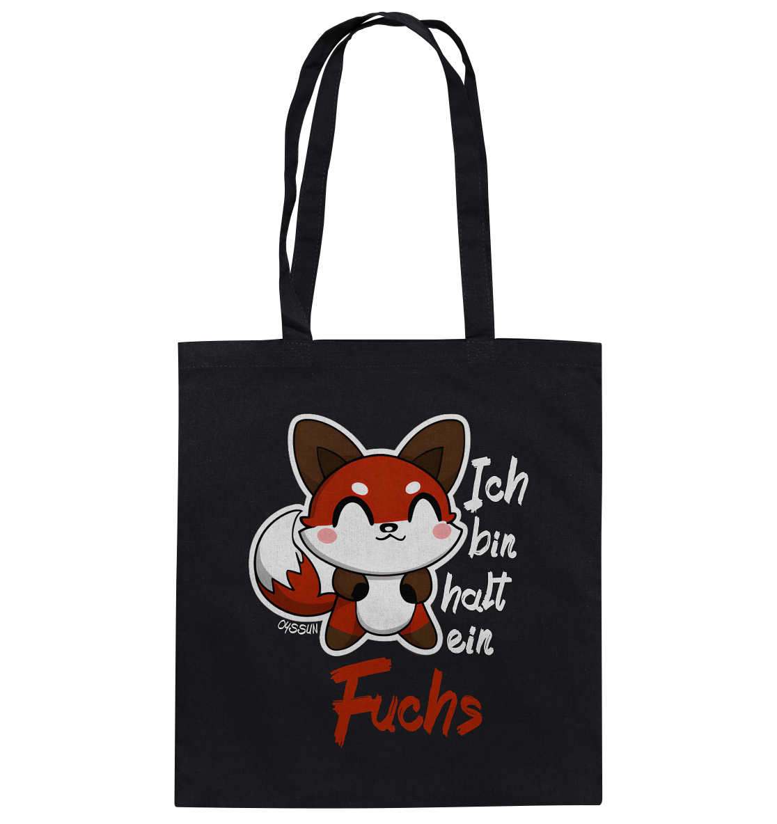 Ich bin halt ein Fuchs - Baumwolltasche