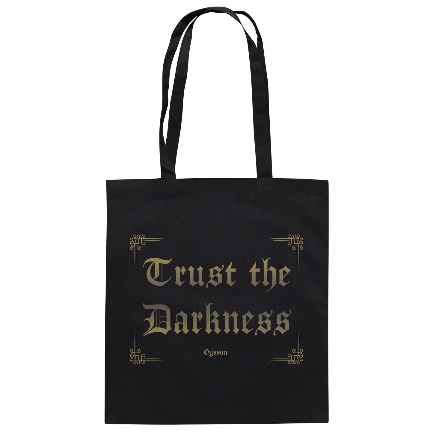 Trust the Darkness - Baumwolltasche