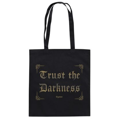 Trust the Darkness - Baumwolltasche