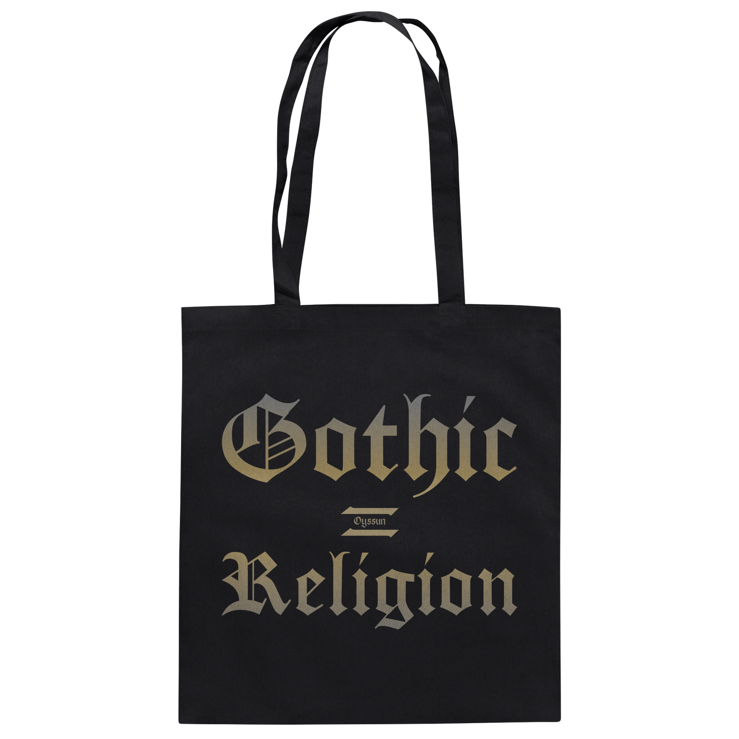 Gothic = Religion  - Baumwolltasche - Oyssun