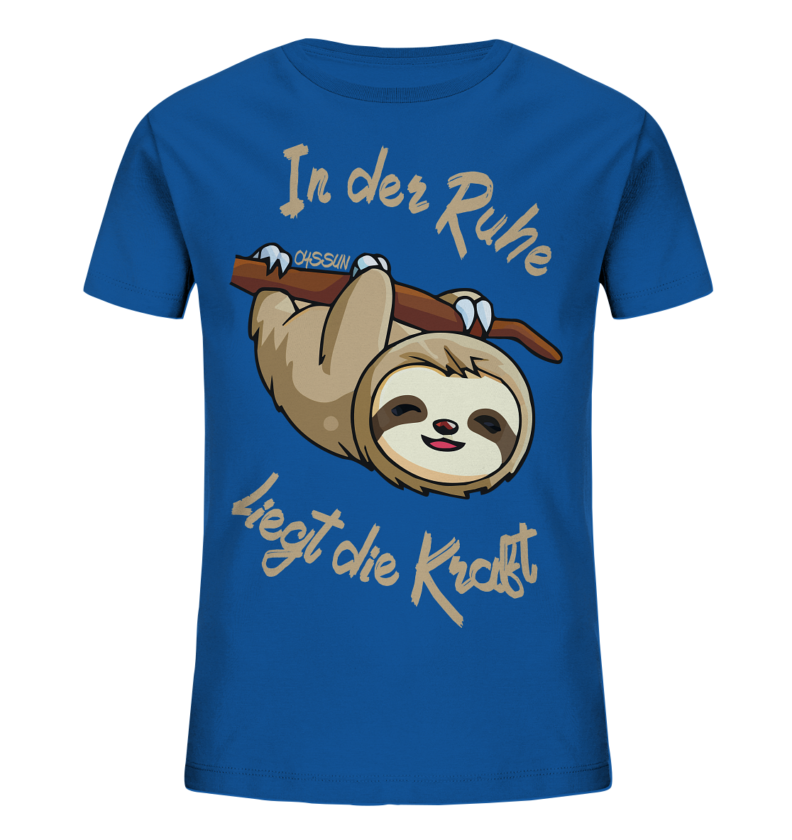 Sloth - There is strength in calmness - Kids Organic Shirt