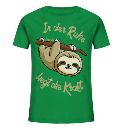 Sloth - There is strength in calmness - Kids Organic Shirt