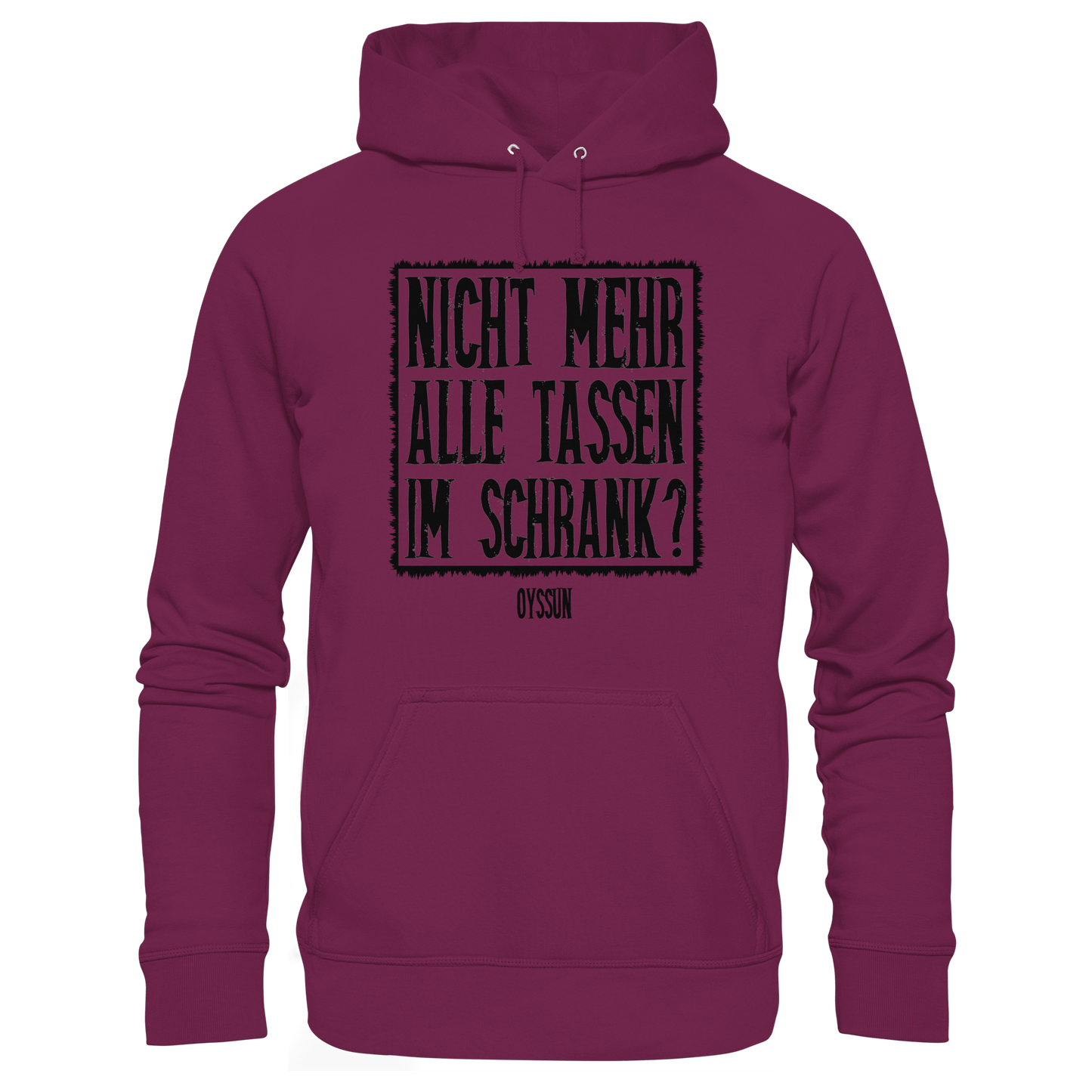Nicht mehr alle Tassen im Schrank? - Kids Premium Hoodie - Oyssun