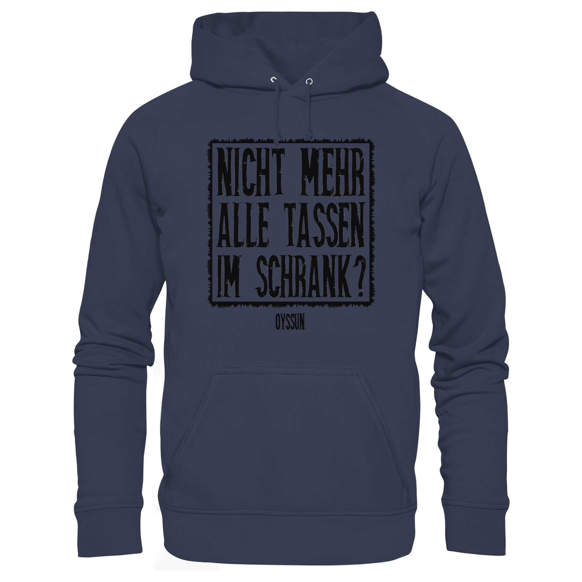 Nicht mehr alle Tassen im Schrank? - Kids Premium Hoodie - Oyssun