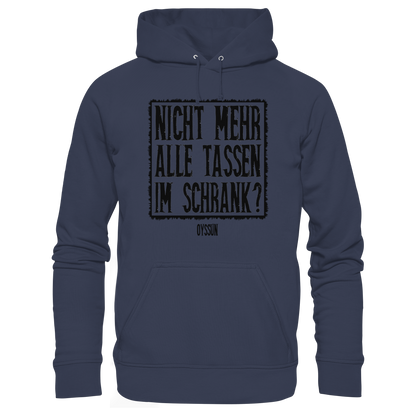 Nicht mehr alle Tassen im Schrank? - Kids Premium Hoodie - Oyssun