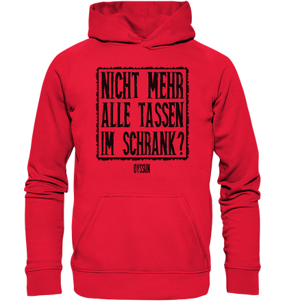 Nicht mehr alle Tassen im Schrank? - Kids Premium Hoodie