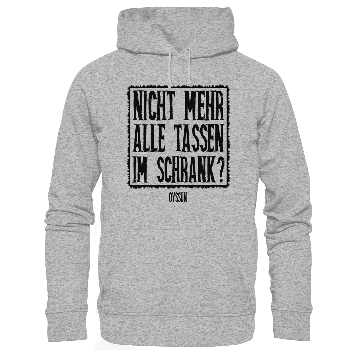 Nicht mehr alle Tassen im Schrank? - Kids Premium Hoodie - Oyssun