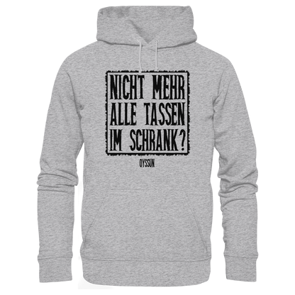 Nicht mehr alle Tassen im Schrank? - Kids Premium Hoodie - Oyssun
