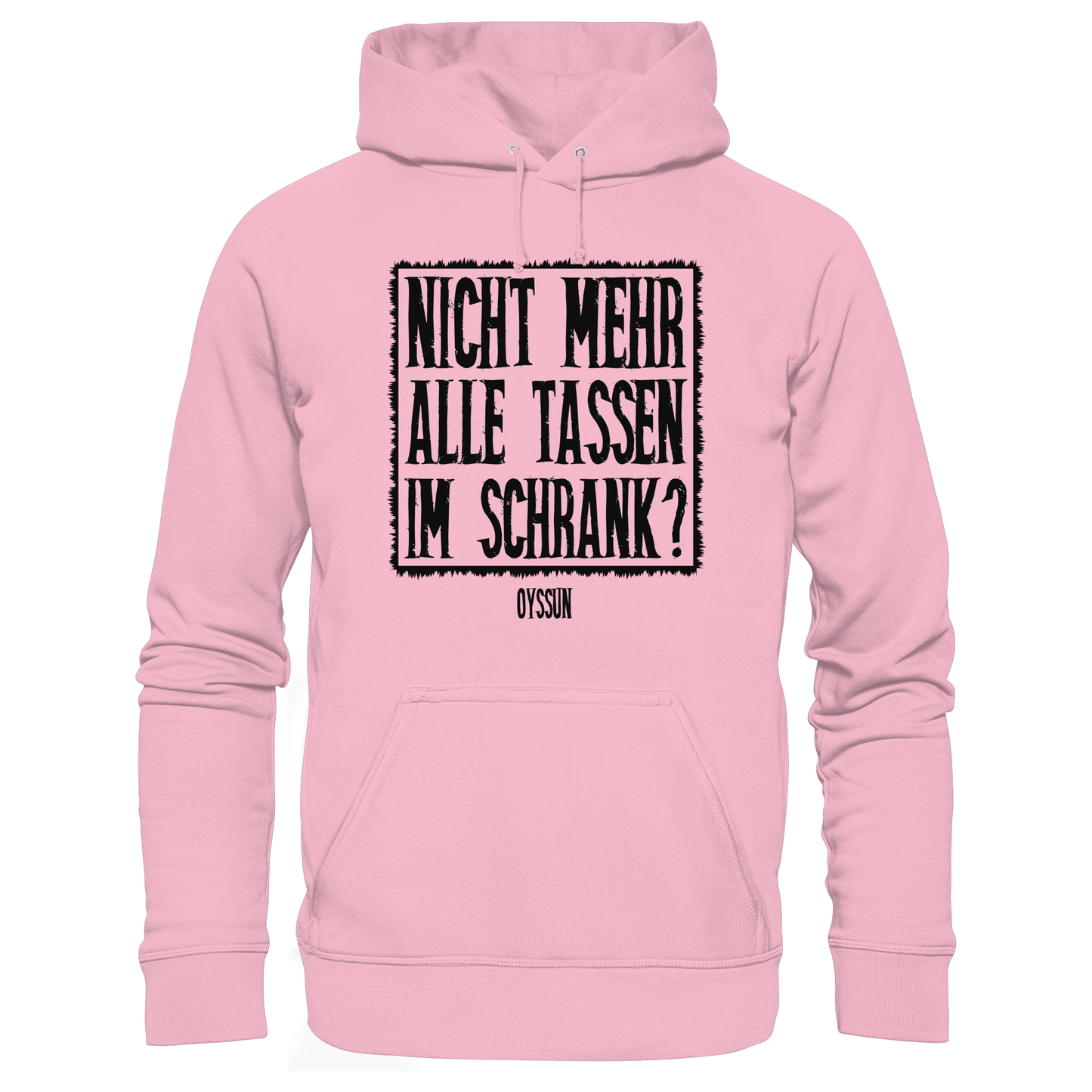 Nicht mehr alle Tassen im Schrank? - Kids Premium Hoodie - Oyssun