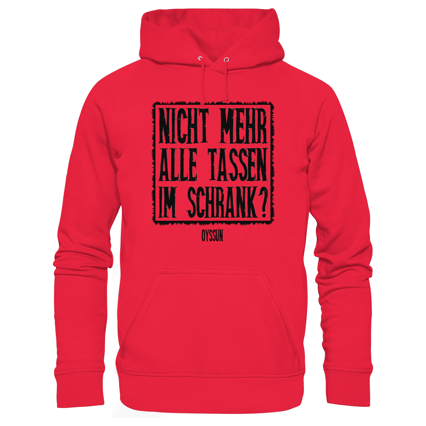 Nicht mehr alle Tassen im Schrank? - Kids Premium Hoodie - Oyssun