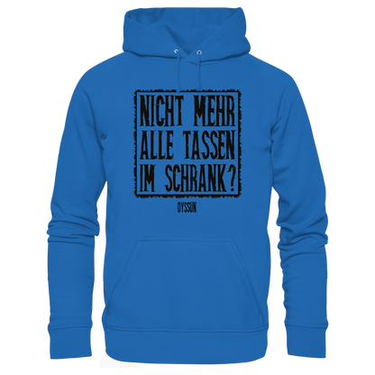 Nicht mehr alle Tassen im Schrank? - Kids Premium Hoodie - Oyssun