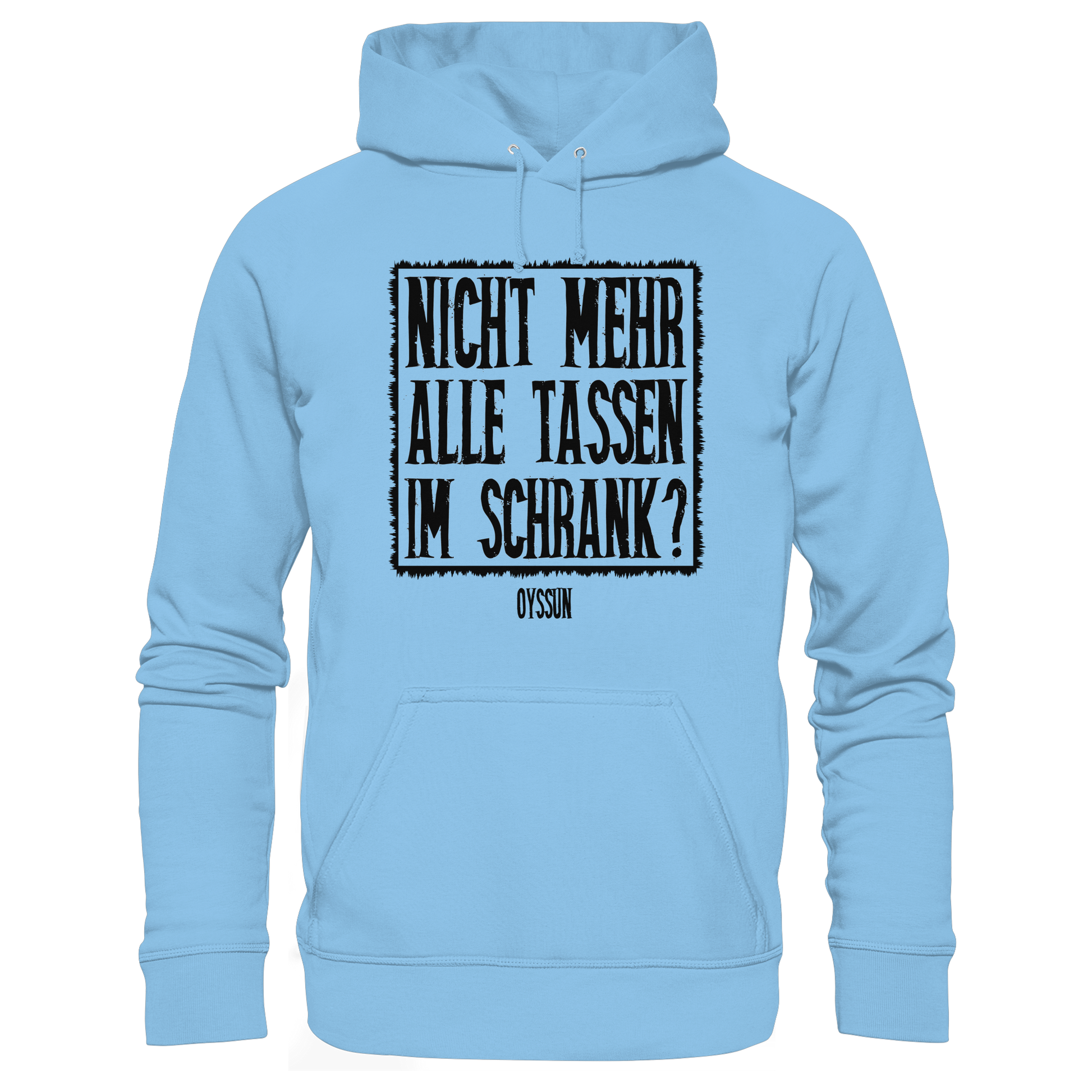 Nicht mehr alle Tassen im Schrank? - Kids Premium Hoodie - Oyssun