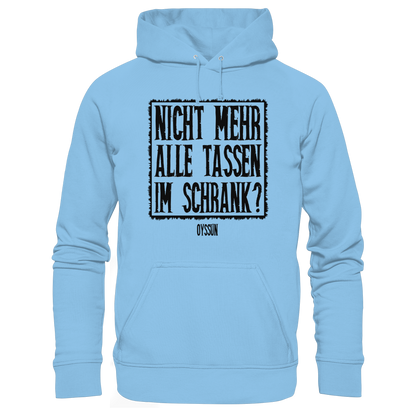 Nicht mehr alle Tassen im Schrank? - Kids Premium Hoodie - Oyssun