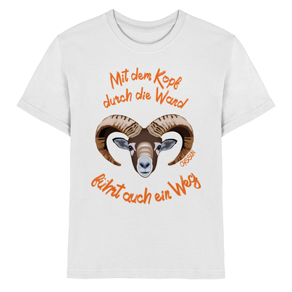 Mit dem Kopf durch die Wand - Führt auch ein Weg - Kids Premium Shirt - Oyssun