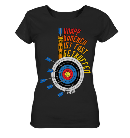 Archery - Close - almost hit - Ladies Organic Shirt 