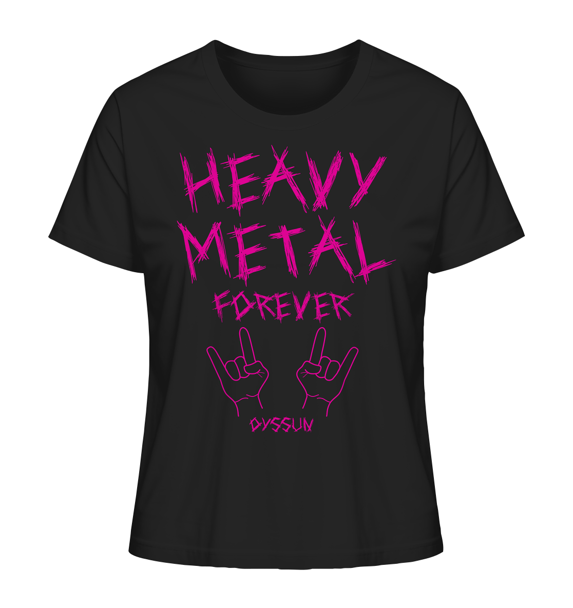 Heavy Metal Forever - Ladies Organic Shirt