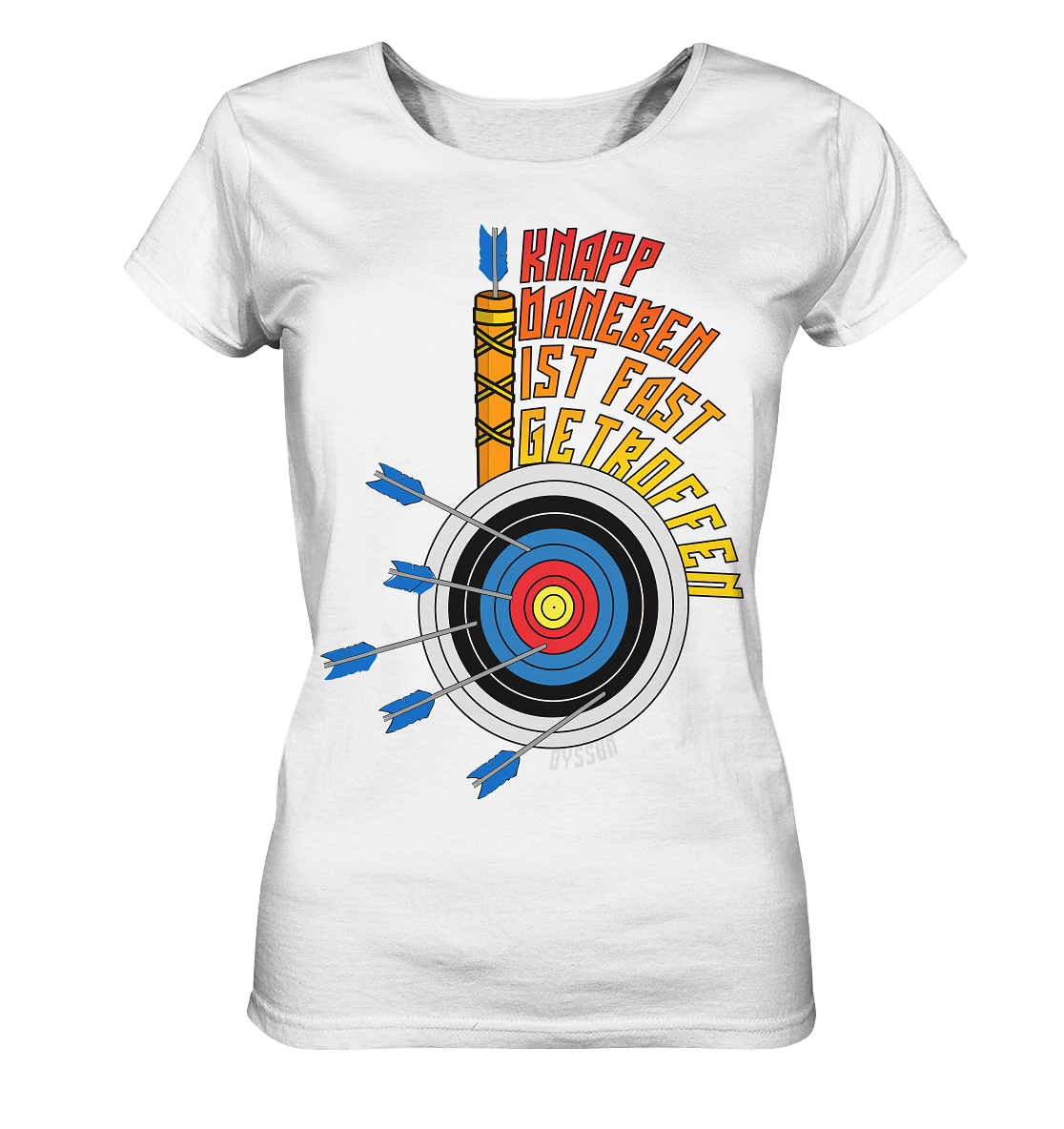 Archery - Close - almost hit - Ladies Organic Shirt 