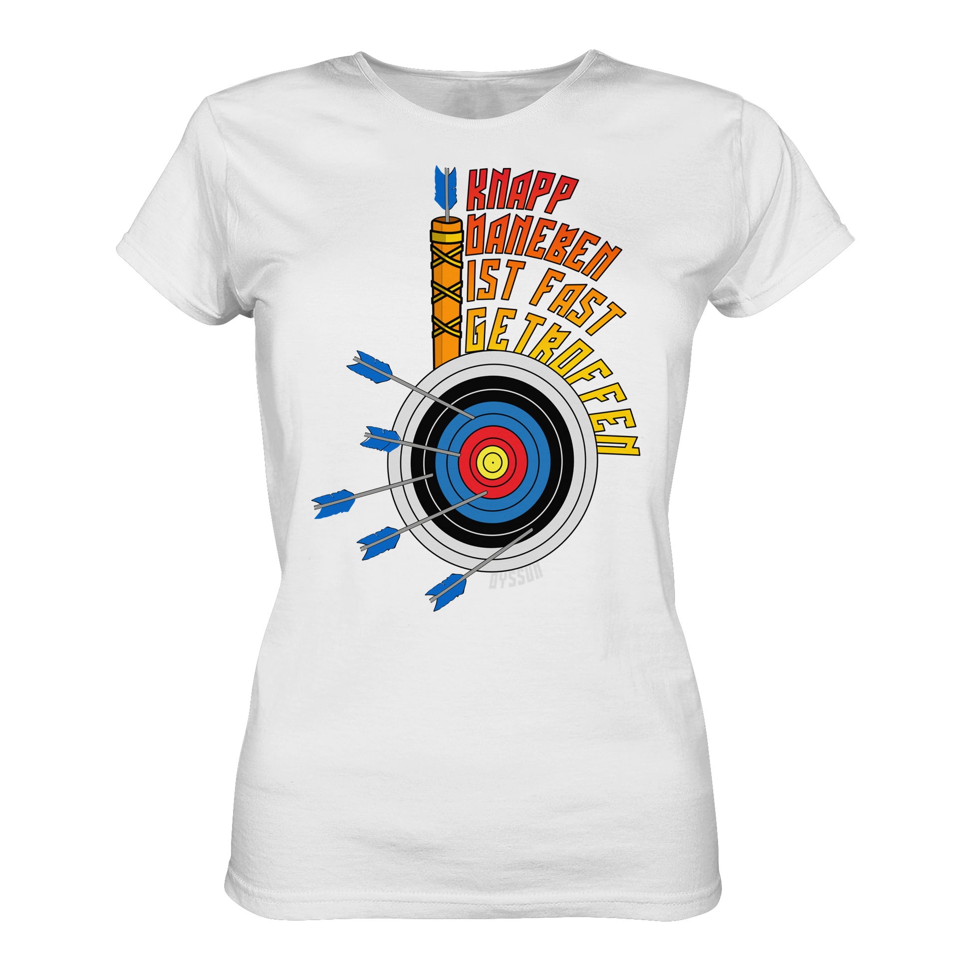Bogenschießen - Knapp daneben - ist fast getroffen - Ladies Premium Shirt - Oyssun