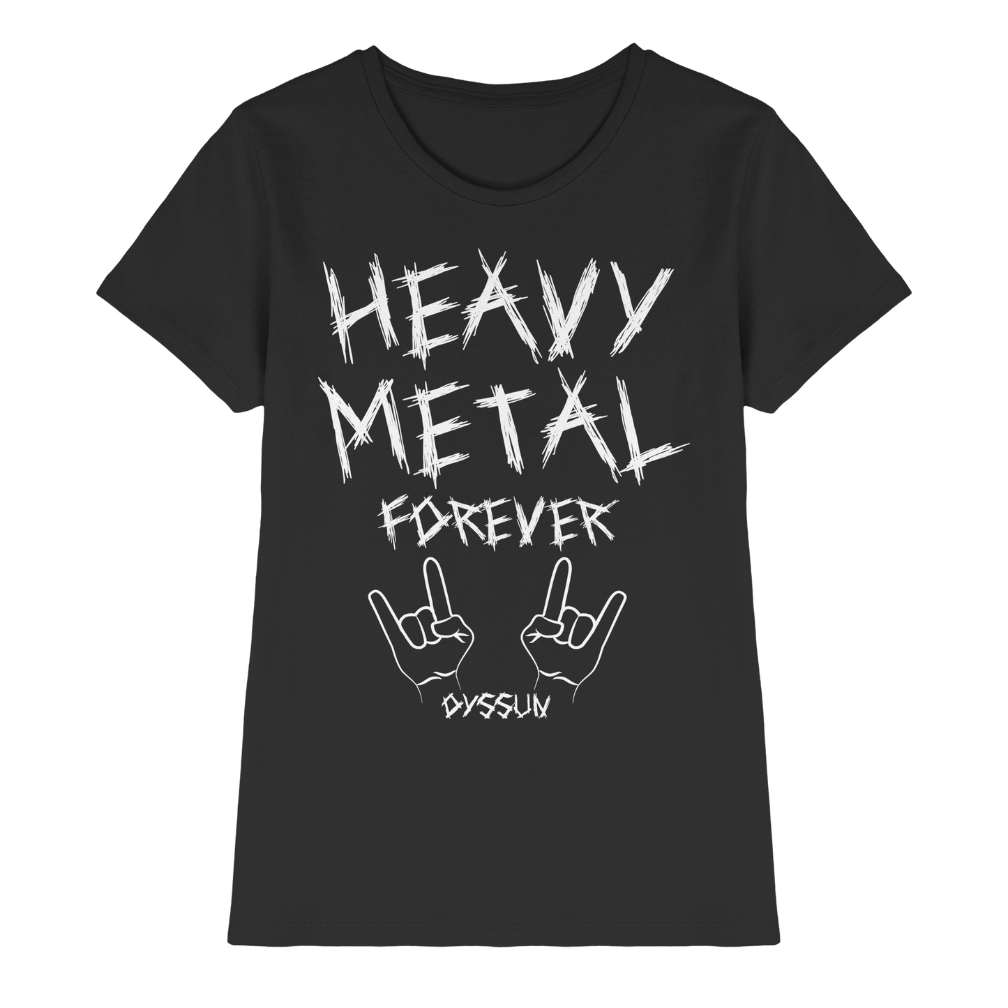 Heavy Metal Forever - Ladies Premium Shirt - In 6 Designfarben