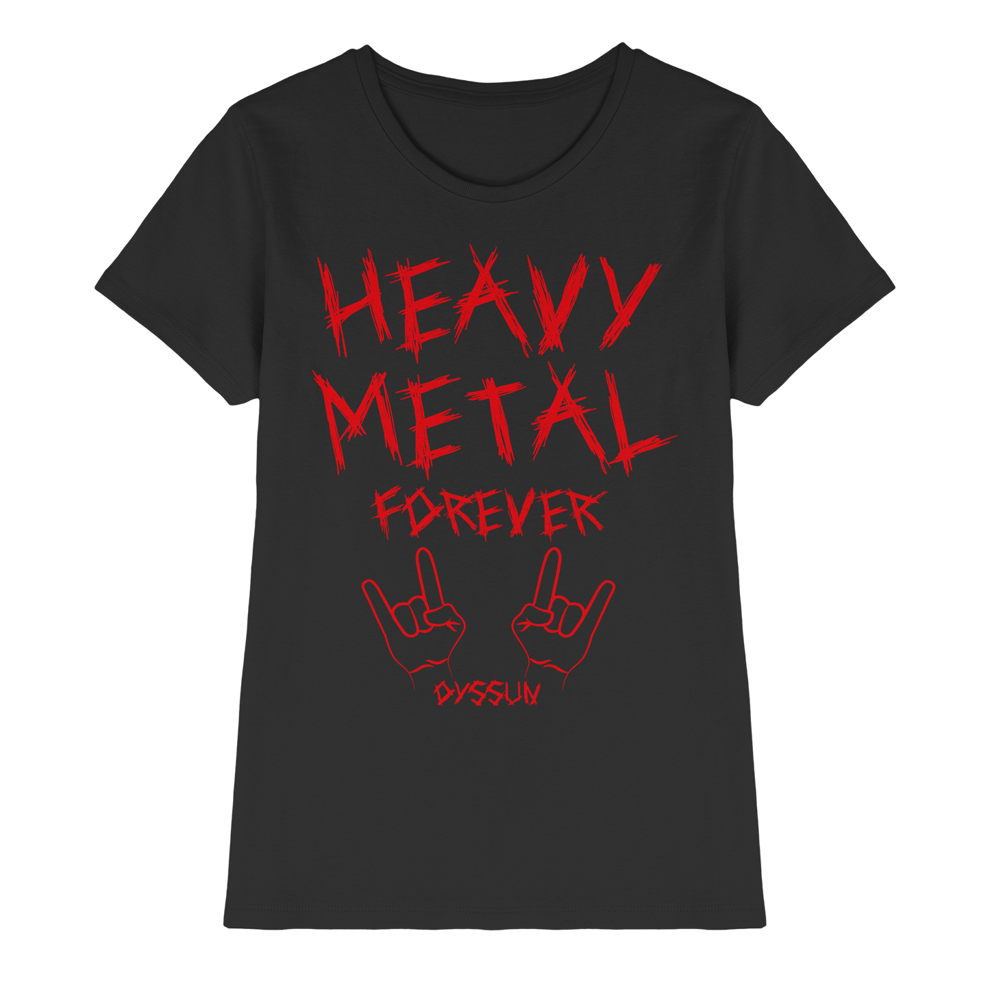 Heavy Metal Forever - Ladies Premium Shirt - In 6 Designfarben