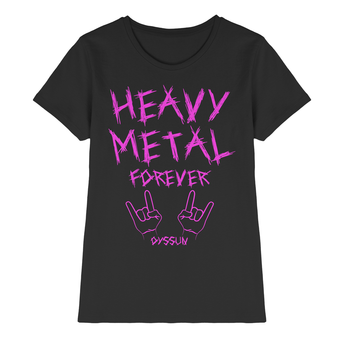 Heavy Metal Forever - Ladies Premium Shirt - In 6 Designfarben