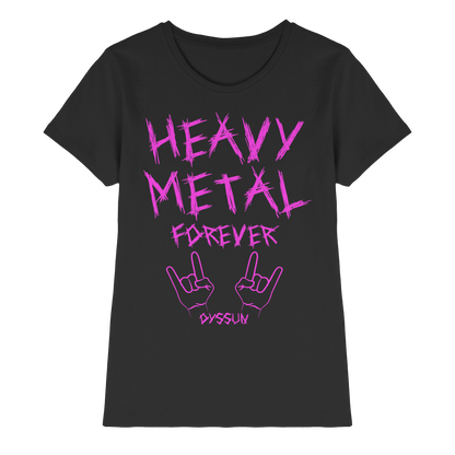 Heavy Metal Forever - Ladies Premium Shirt - In 6 Designfarben