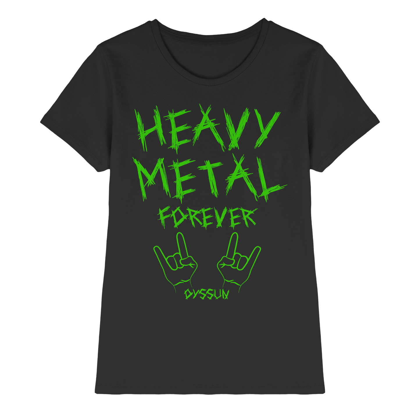 Heavy Metal Forever - Ladies Premium Shirt - In 6 Designfarben