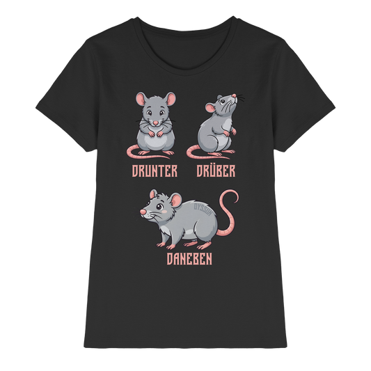 Drunter Drüber Daneben - Ladies Premium Shirt