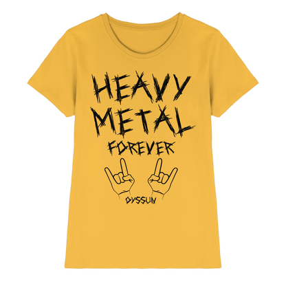 Heavy Metal Forever - Ladies Premium Shirt - In 6 Designfarben