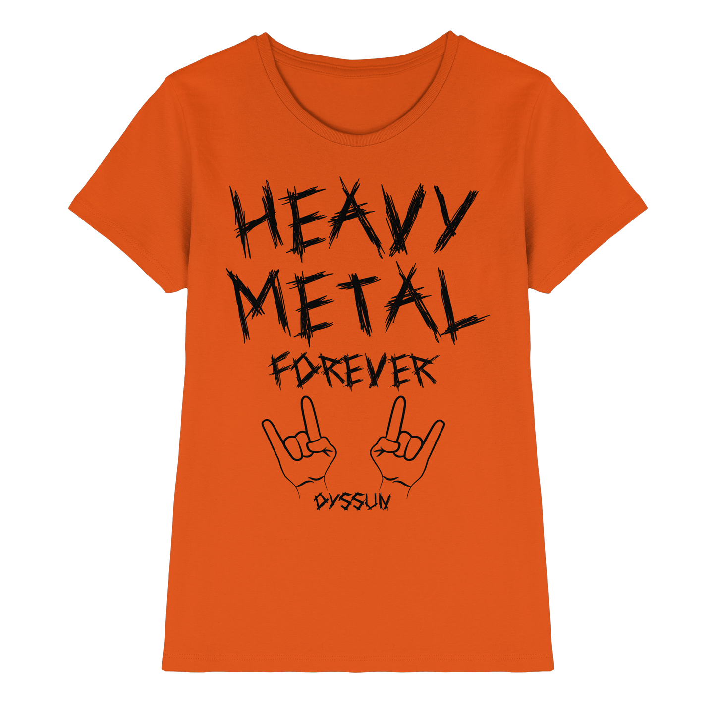 Heavy Metal Forever - Ladies Premium Shirt - In 6 Designfarben