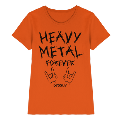 Heavy Metal Forever - Ladies Premium Shirt - In 6 Designfarben
