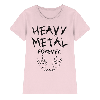 Heavy Metal Forever - Ladies Premium Shirt - In 6 Designfarben