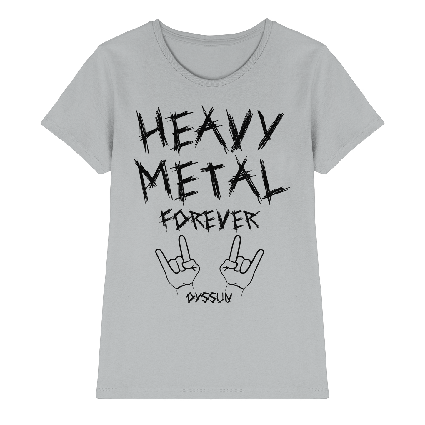 Heavy Metal Forever - Ladies Premium Shirt - In 6 Designfarben