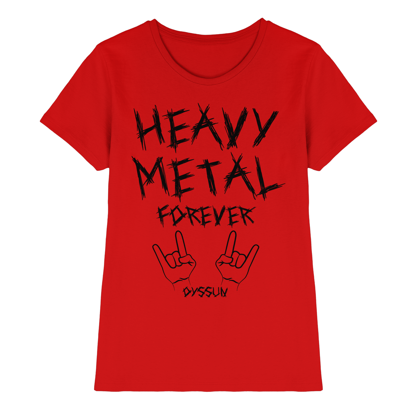 Heavy Metal Forever - Ladies Premium Shirt - In 6 Designfarben