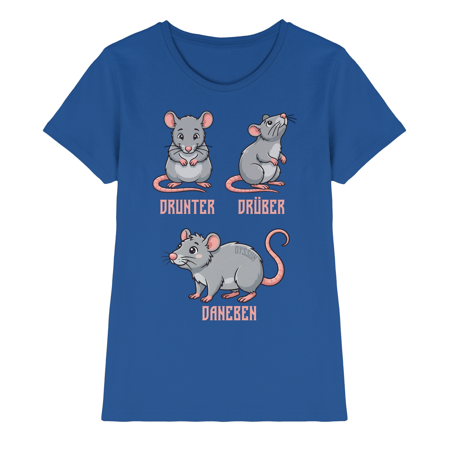 Drunter Drüber Daneben - Ladies Premium Shirt