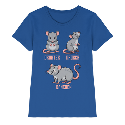 Drunter Drüber Daneben - Ladies Premium Shirt